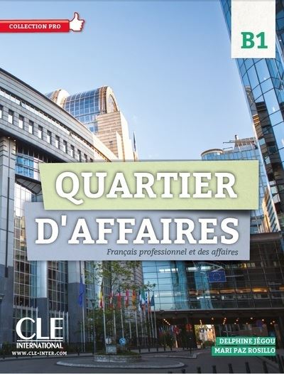 Méthode quartier d'affaires niveau B1