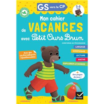 Cahier de vacances Petit Ours Brun 2022 GS vers CP 5/6 ans