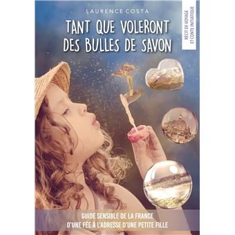 Tant que voleront des bulles de savon