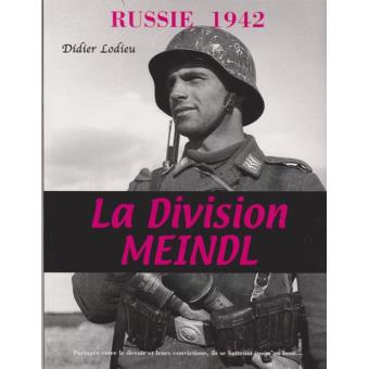 La Division Meindl, Russie 1942