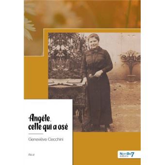 Angèle, celle qui a osé