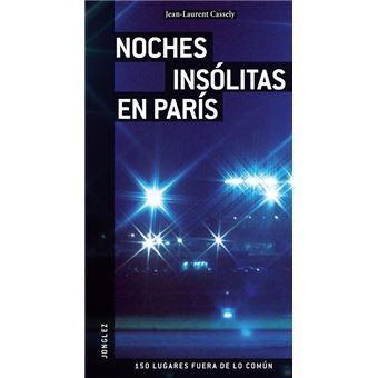 Noches insolitas en Paris