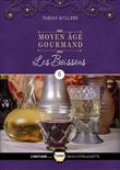 Le Moyen Âge Gourmand