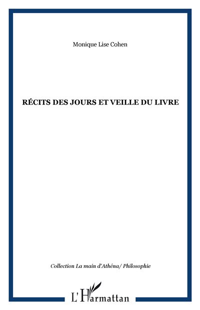 Récit des jours et veille du livre
