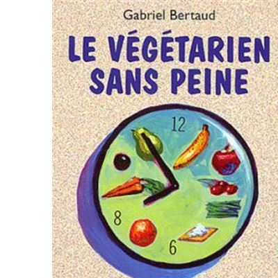 Le végétarien sans peine