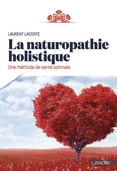 La naturopathie holistique
