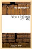 Pelléas et Mélisande