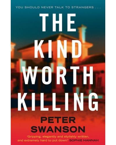 KIND WORTH KILLING