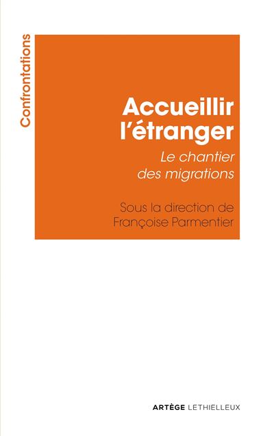 Accueillir l'etranger le defi