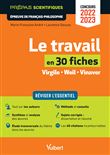 Le travail en 30 fiches - Epreuve de Français-Philosophie - Prépas scientifiques - Concours 2022-2023