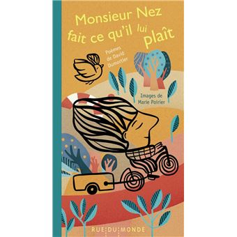 Monsieur Nez fait ce qu'il lui plaît