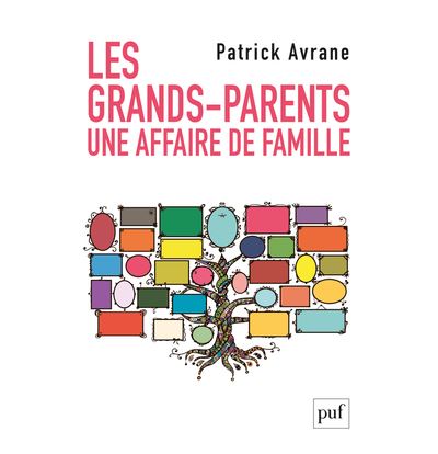 Les grands-parents. Une affaire de famille - Patrick Avrane - broché