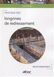 Pratique des longrines de redressement