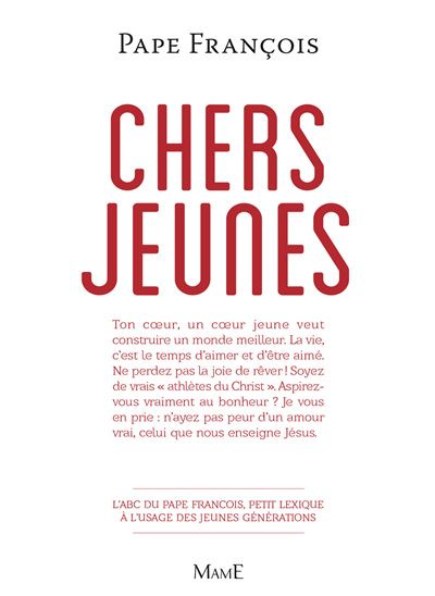 Chers jeunes -  Pape François - broché