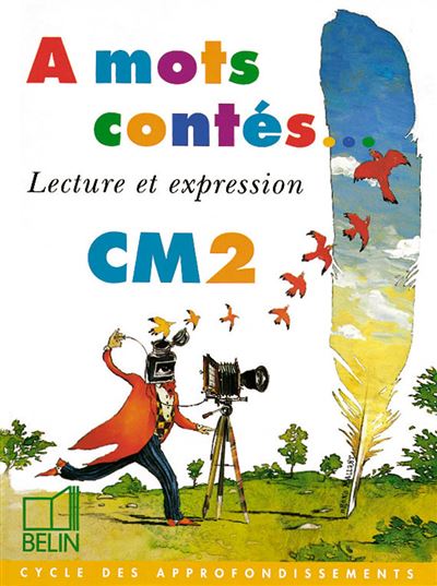 A mots contés... CM2 - Nicole Chauveau - broché