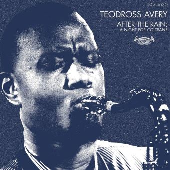 After The Rain A Night For Coltrane Teodross Avery Disco Fnac