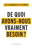 De quoi avons-nous vraiment besoin ?