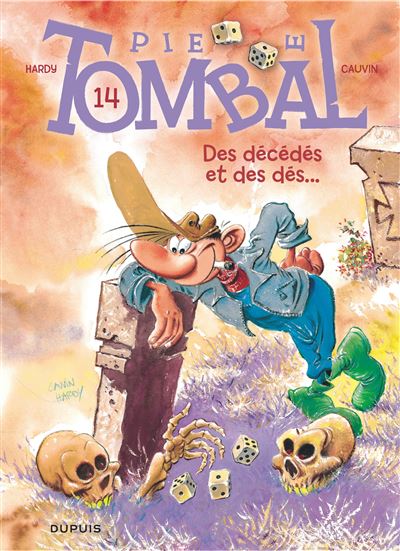 Pierre Tombal - Des décédés et des dés... (nouvelle maquette) -  Hardy - cartonné