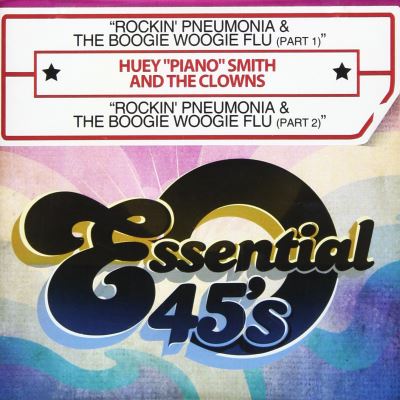 Rockin pneumonia and the boogie woogie flu