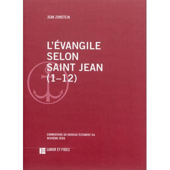 L'Evangile selon saint Jean (112) Commentaire du Nouveau Testament IVa
