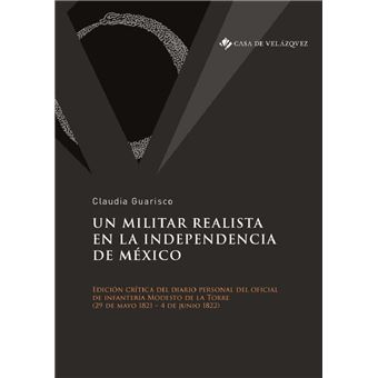 Un militar realista en la independencia de Mexico