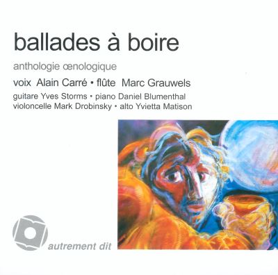 Ballades a boire anthologie oenologique
