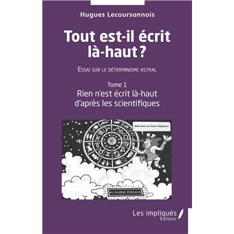 Tout est il écrit là -haut