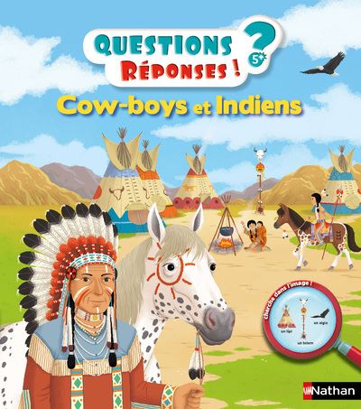 Cow-boys et Indiens - Questions ? Réponses ! 4+ ans n10