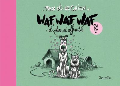 Rex et le Chien