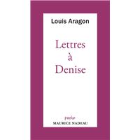 Lettres à Denise