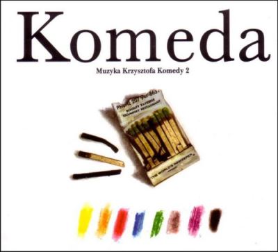 Muzyka Krzysztofa Komedy