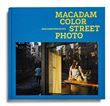 Macadam color Street Photo
