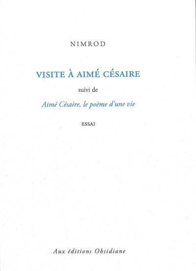 Visite à Aimé Césaire
