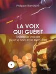 La voix qui guérit (CD)