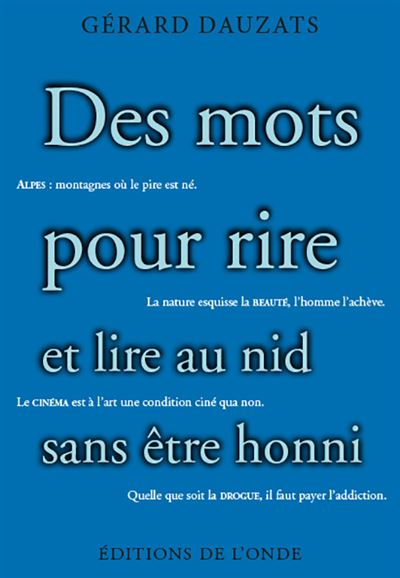 Des mots pour rire et lire au nid sans etre honni