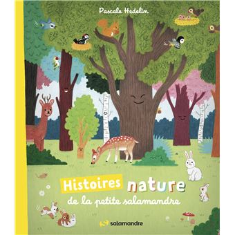 Histoires nature de la Petite Salamandre