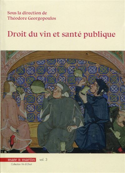 Droit du vin et sante publique - Volume 3