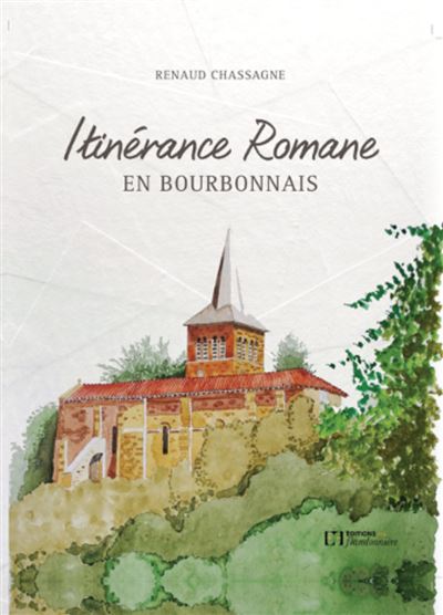 Itinérance romane en Bourbonnais