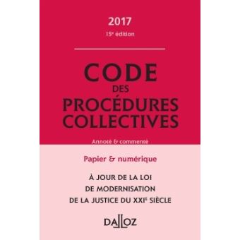Code des procédures collectives 2017, annoté et commenté - 1
