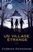 Un village étrange