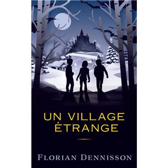 Un village étrange