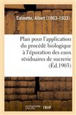 Plan d'expériences pour l'application du procédé biologique à l'épuration des eaux résiduaires