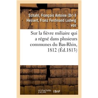 Précis historique et pratique sur la fièvre miliaire