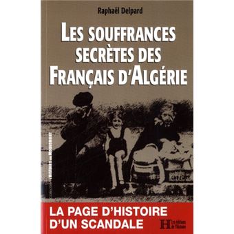 Les souffrances secrètes des Français d'Algérie
