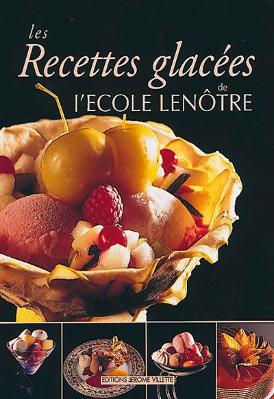 Recettes glacées de l'Ecole Lenôtre