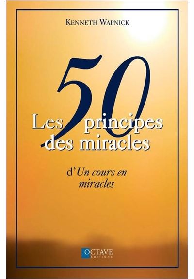 Les 50 principes des miracles
