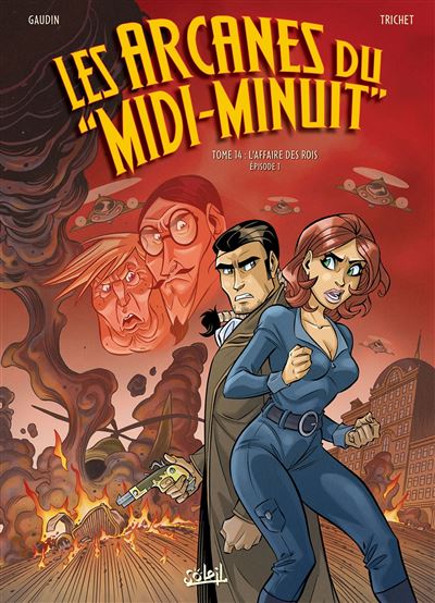 Arcanes du Midi-Minuit T14 - L'Affaire des rois Partie 1/2