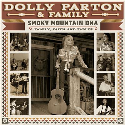 Dolly & Family Parton - Smoky Mountain DNA: Family, Faith and Fables (2CD) [CD]