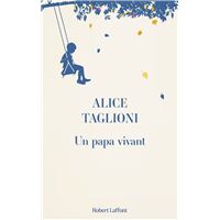 Un papa vivant - Alice Taglioni - Librairie Saint-Pierre