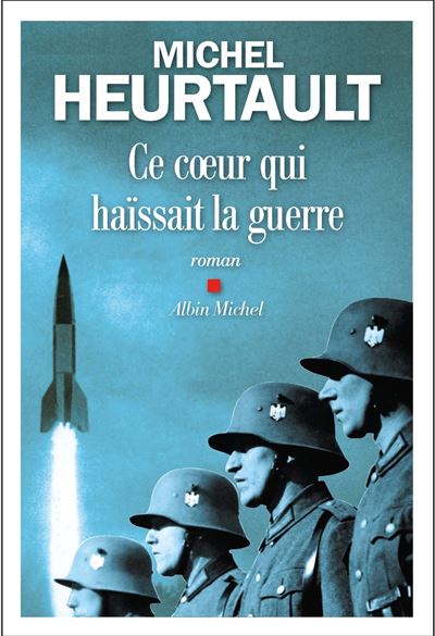 Ce coeur qui haĂŻssait la guerre